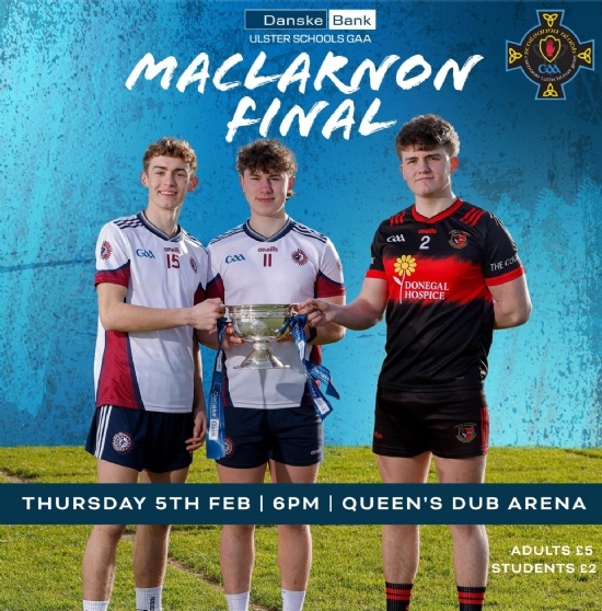 Ulster Schools GAA Danske Bank MacLarnon Cup Final